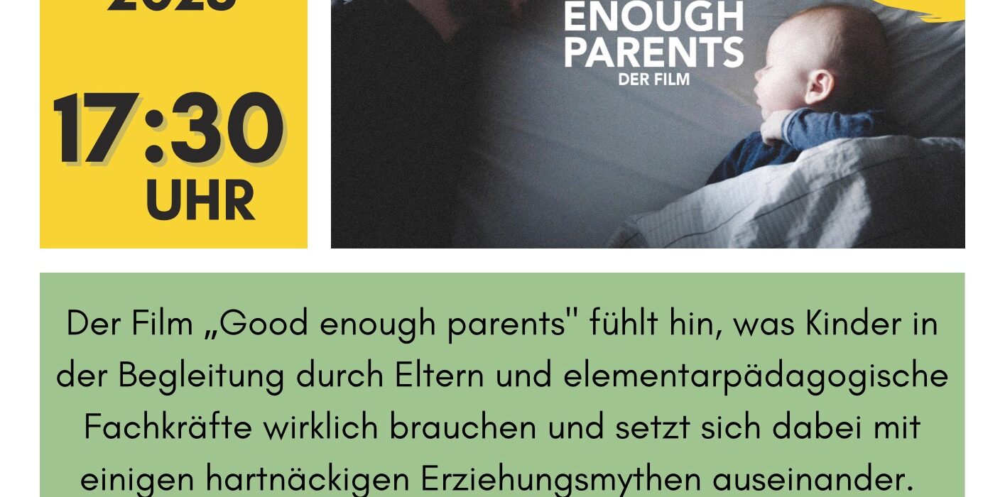 Filmvorführung "Good enough parents"